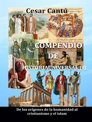 cover image of Compendio de Historia Universal (I) De los orígenes de la humanidad al cristianismo y el islam